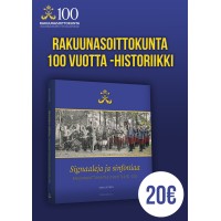 Rakuunasoittokunta 100 vuotta-historiikki